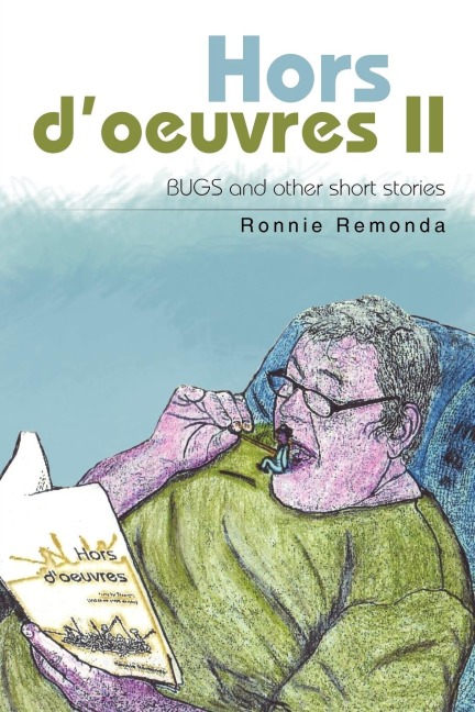 Hors DOeuvres II: Bugs and Other Short Stories