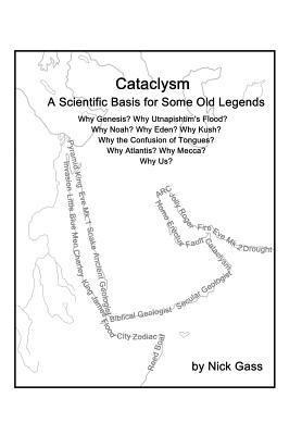 Cataclysm: A scientific basis for some old legends
