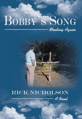 Bobbys Song: Meeting Again