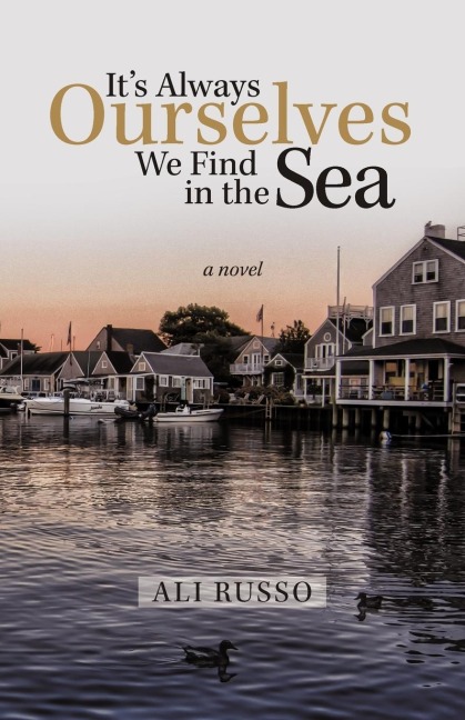 Its Always Ourselves We Find in the Sea