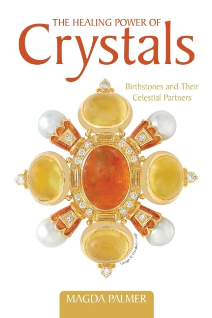 The Healing Power of Crystals: Birthstones and Their Celestial Partners