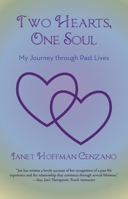Two Hearts, One Soul: My Journey Through Past Lives