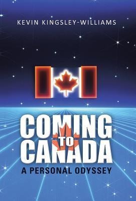 Coming to Canada: A Personal Odyssey