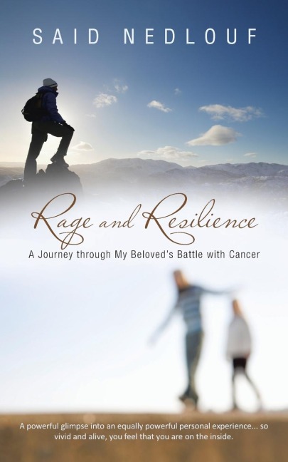 Rage and Resilience: A Journey through My Beloveds Battle with Cancer