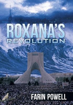Roxanas Revolution