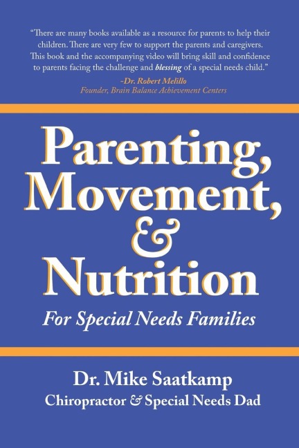 Parenting, Movement, & Nutrition: For Special Needs Families