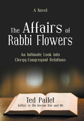 The Affairs of Rabbi Flowers: An Intimate Look Into Clergy-Congregant Relations