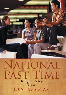 National Past Time: Kingpin Alley