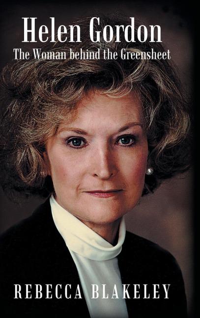 Helen Gordon: The Woman Behind the Greensheet