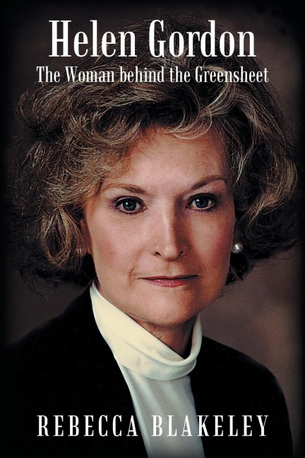 Helen Gordon: The Woman Behind the Greensheet
