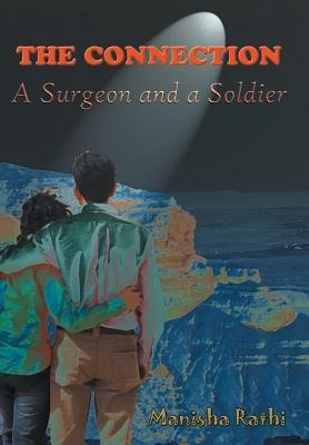 The Connection: A Surgeon and a Soldier