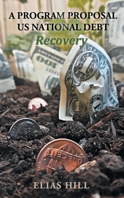 Us National Debt Recovery: A Program Proposal
