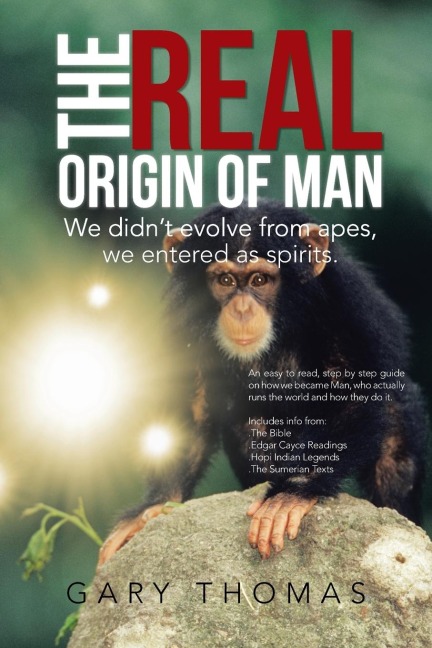 The Real Origin of Man: We Didnt Evolve from Apes, We Entered as Spirits.