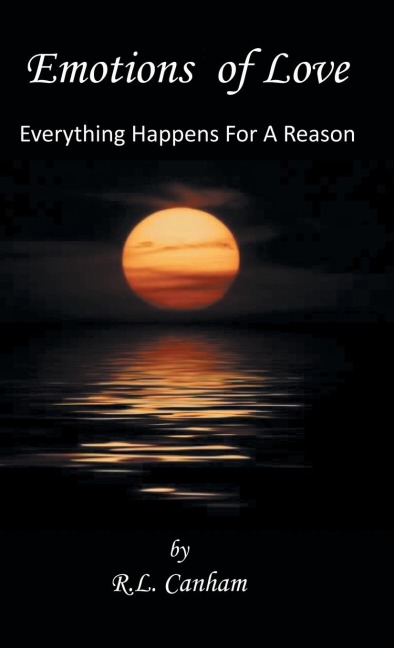 Emotions of Love: Everything Happens for a Reason