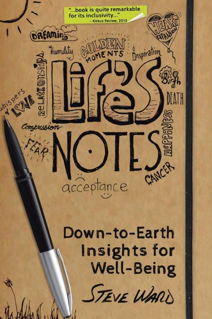 Lifes Notes: Down-To-Earth Insights for Well-Being