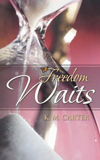 Freedom Waits