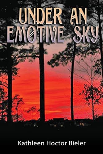 Under An Emotive Sky, A Book of Poetry