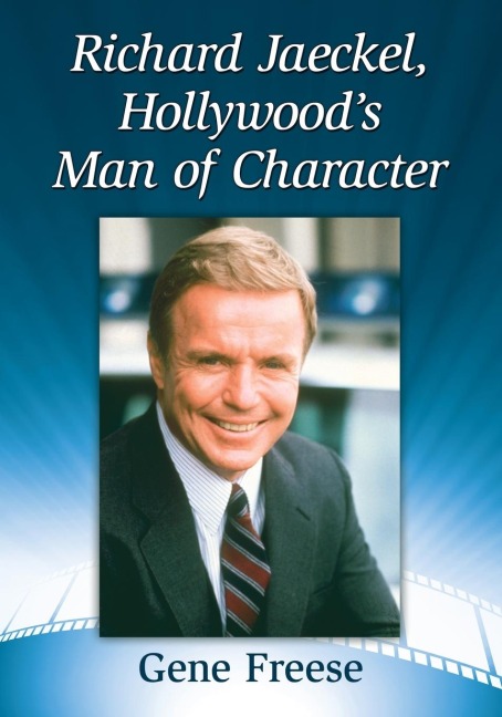 Richard Jaeckel, Hollywoods Man of Character