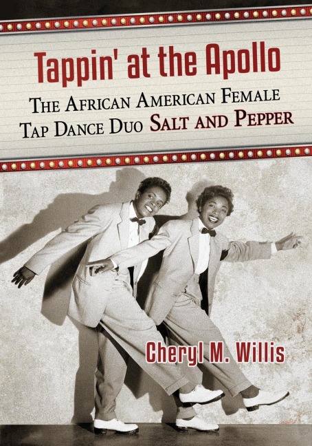 Tappin at the Apollo: The African American Female Tap Dance Duo Salt and Pepper