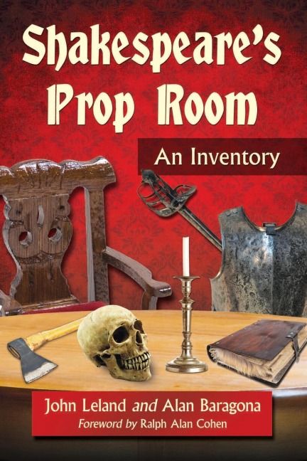 Shakespeares Prop Room: An Inventory