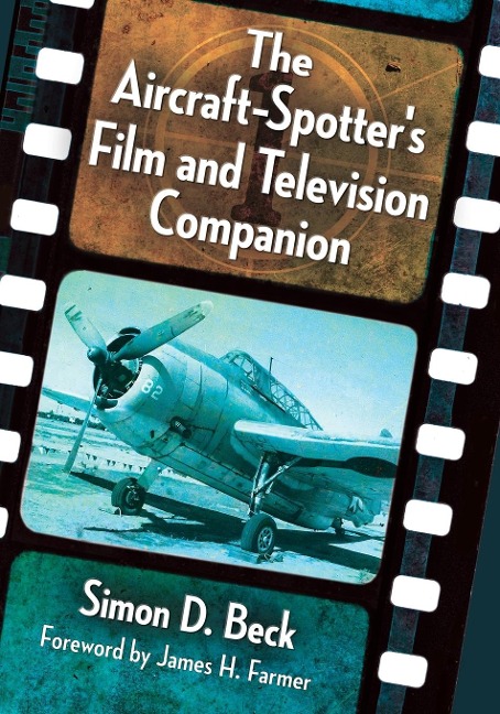 The Aircraft-Spotters Film and Television Companion