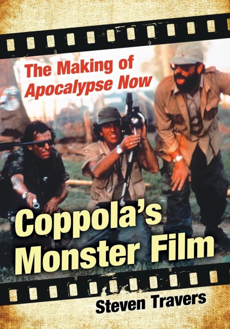 Coppolas Monster Film: The Making of Apocalypse Now