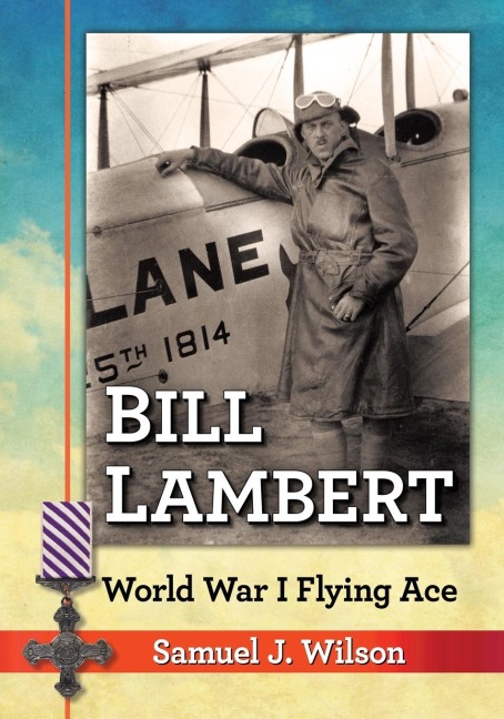 Bill Lambert: World War I Flying Ace