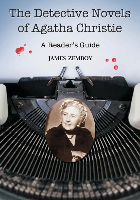 The Detective Novels of Agatha Christie: A Readers Guide