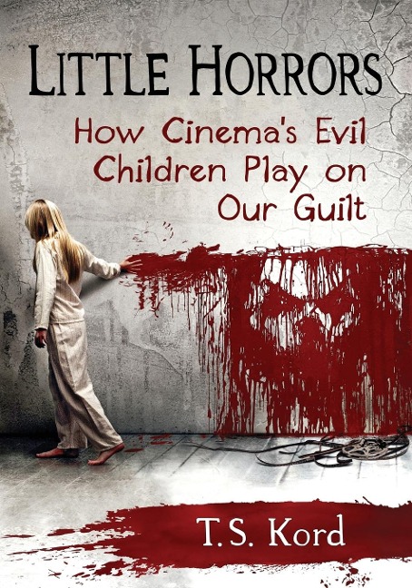 Little Horrors: How Cinema's Evil Children Play on Our Guilt