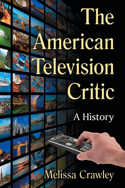 The American Television Critic: A History