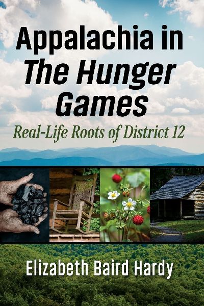 Appalachia in the Hunger Games: Real-Life Roots of District 12