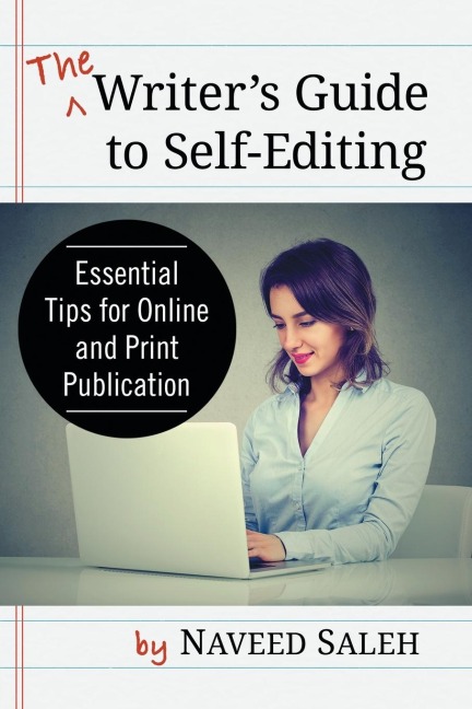 The Writers Guide to Self-Editing: Essential Tips for Online and Print Publication