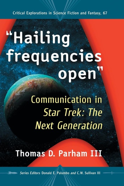 Hailing frequencies open: Communication in Star Trek: The Next Generation