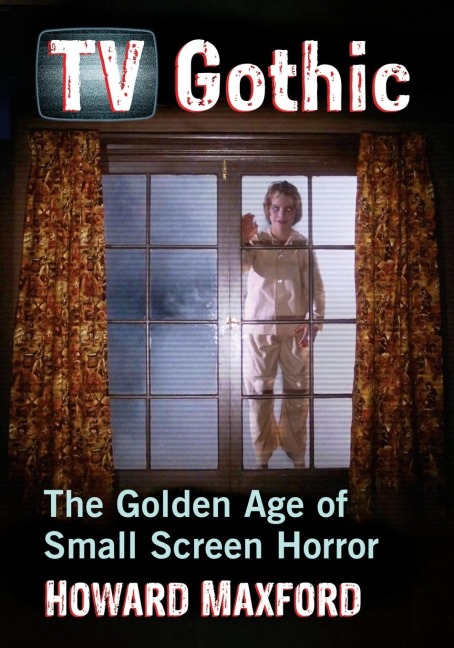 TV Gothic: The Golden Age of Small Screen Horror