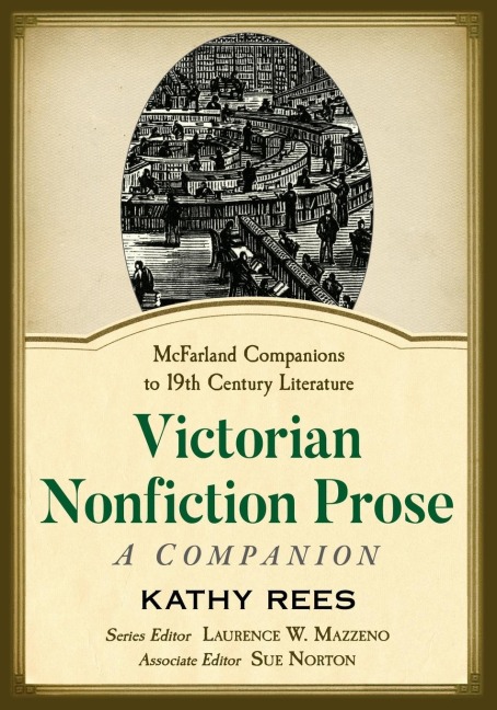 Victorian Nonfiction Prose: A Companion