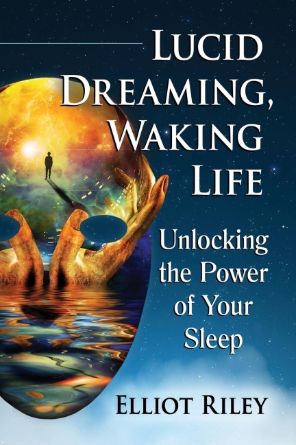 Lucid Dreaming, Waking Life: Unlocking the Power of Your Sleep