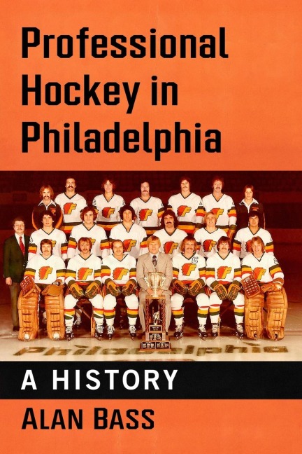 Professional Hockey in Philadelphia: A History