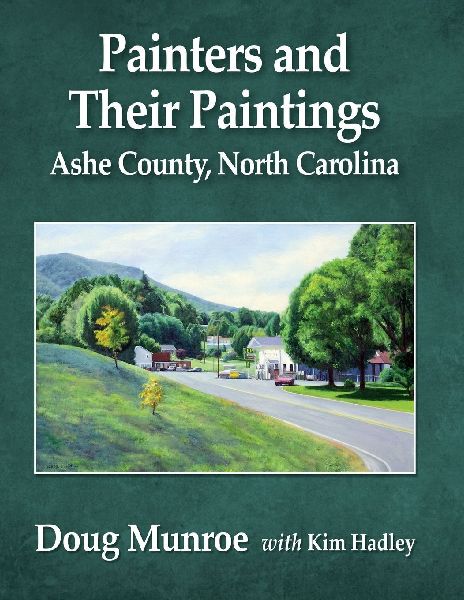 Painters and Their Paintings: Ashe County, North Carolina