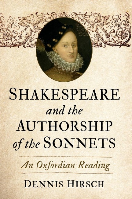 Shakespeare and the Authorship of the Sonnets: An Oxfordian Reading