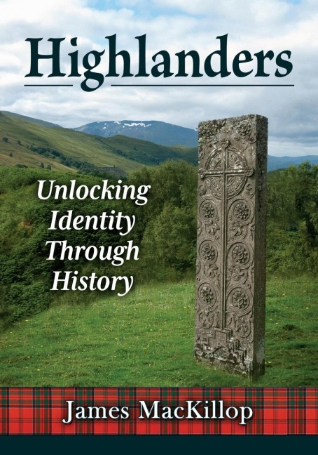Highlanders: Unlocking Identity Through History