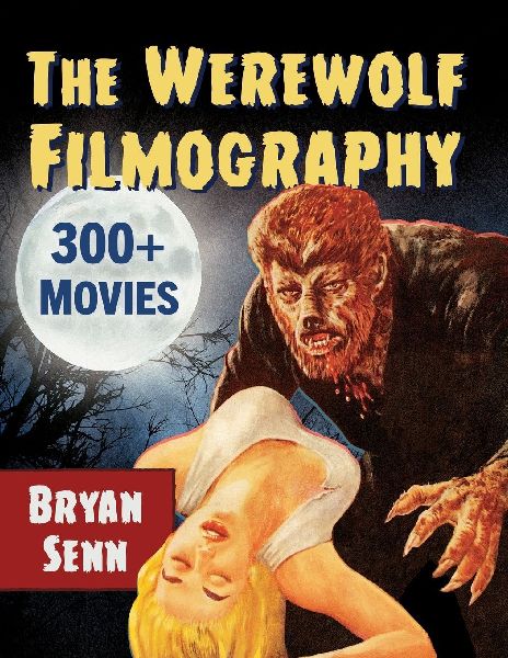 The Werewolf Filmography: 300+ Movies