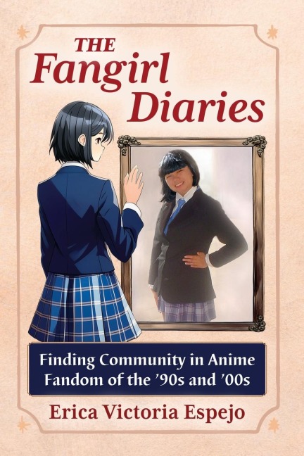 The Fangirl Diaries: Finding Community in Anime Fandom of the 90s and 00s