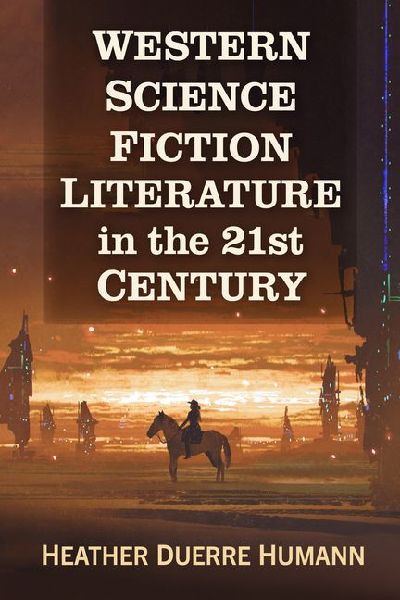Western Science Fiction Literature in the 21st Century