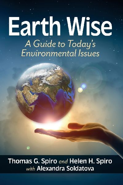 Earth Wise: A Guide to Todays Environmental Issues