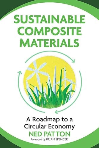 Sustainable Composite Materials A Roadmap to a Circular Economy
