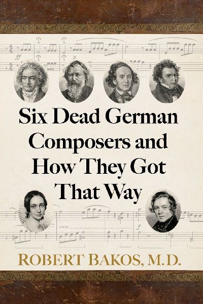 Six Dead German Composers and How They Got That Way