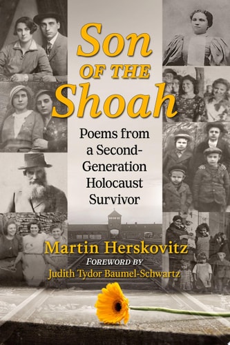 Son of the Shoah Poems from a Second-Generation Holocaust Survivor