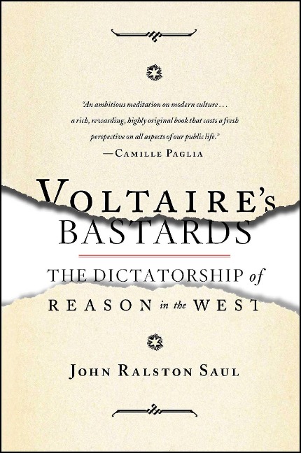 Voltaires Bastards: The Dictatorship of Reason in the West