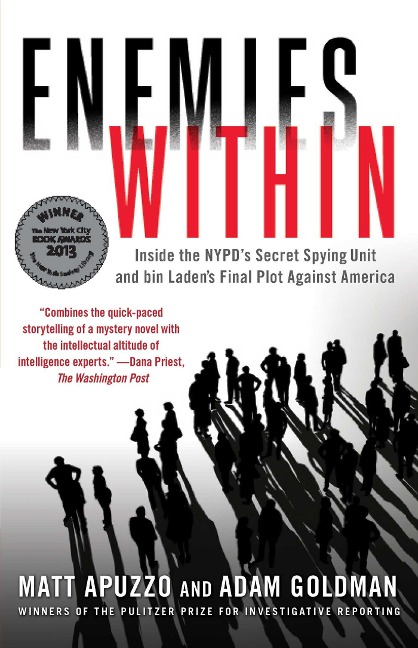 Enemies Within: Inside the Nypds Secret Spying Unit and Bin Ladens Final Plot Against America
