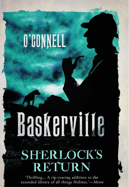 Baskerville: The Mysterious Tale of Sherlocks Return